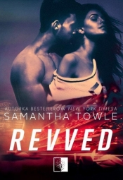 Revved. Tom 1 - Samantha Towle