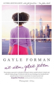 Nie wiem, gdzie jestem DL - Gayle Forman