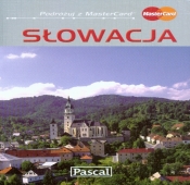 Słowacja przewodnik ilustrowany - Wiesława Rusin, Barbara Zygmańska