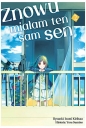 Znowu miałam ten sam sen #2 - Izumi Kirihara, Yoru Sumino