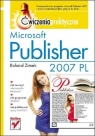 Microsoft Publisher 2007 PL. Ćwiczenia praktyczne Roland Zimek