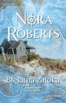 Błękitna zatoka. Saga rodu Quinnów. Tom 4 Nora Roberts