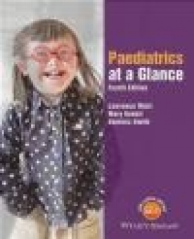 Paediatrics at a Glance Dominic Smith, Mary Rudolf, Lawrence Miall