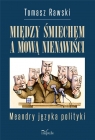 Między śmiechem a mową nienawiści Tomasz Rawski