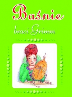 Baśnie braci Grimm - Marta Jakubiuk
