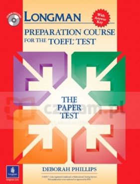Longman Preparation Course for the TOEFL® Test: The Paper Test Book +CD-ROM with Key - Deborah Phillips
