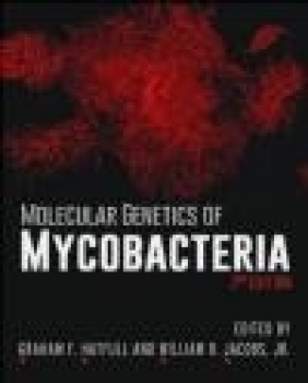 Molecular Genetics of Mycrobacteria Willimas Jacobs, Graham Hatfull