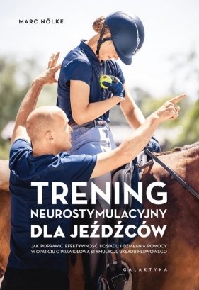 Trening neurostymulacyjny dla jeźdźców - Nolke Marc
