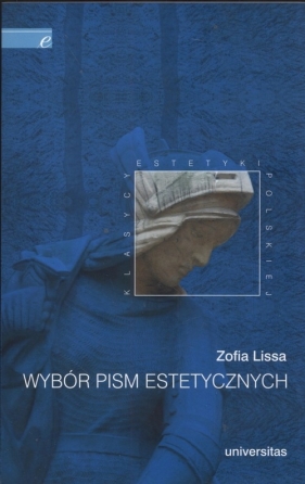 Wybór pism estetycznych - Lissa Zofia