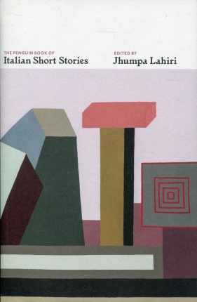 The Penguin Book of Italian Short Stories - Lahiri Jhumpa