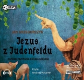 Jezus z Judenfeldu. Alpejski przypadek księdza Grosera (Audiobook)
