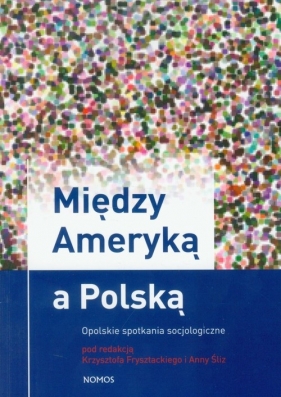 Między Ameryką a Polską