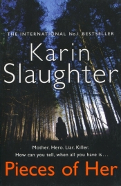Pieces of Her - Karin Slaughter