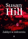 Zaklęci w milczeniu Hill Susan