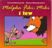 Małpka Fiki Miki i lew - Kornel Makuszyński
