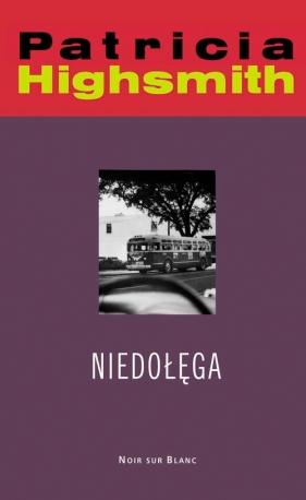Niedołęga - Highsmith Patricia