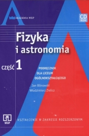 Fizyka i astronomia Część 1 Podręcznik z płytą CD - Blinowski Jan, Zielicz Włodzimierz