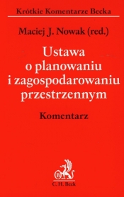 Ustawa o planowaniu i zagospodarowaniu przestrzennym Komentarz