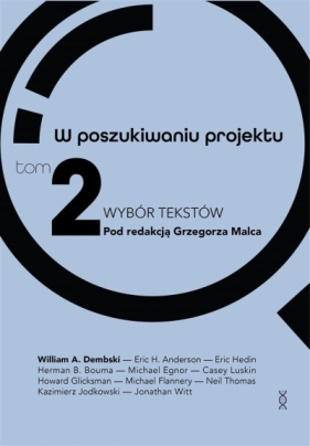 W poszukiwaniu projektu. Wybór tekstów T.2 - Grzegorz Malec