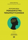 Psychologia poradnictwa terapeutycznego Marie Percival