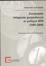 Europejska integracja gospodarcza w polityce RFN 1949- 2000  Płóciennik Sebastian