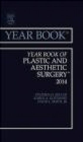 Year Book of Plastic and Aesthetic Surgery 2014 Stephen Miller