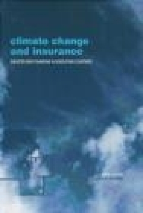 Climate Change and Insurance Eugene N. Gurenko, E Gurenko