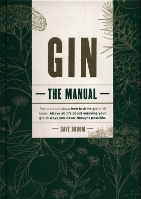 Gin: The Manual - Broom Dave