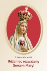 Różaniec rozważany Sercem Maryi s. Bożena Maria Hanusiak