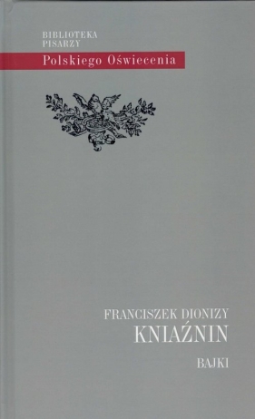 Franciszek Dionizy Bajki - Natalia Kawałko-Dzikowska Wydała