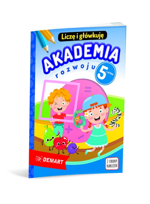 Akademia rozwoju 5-latka. Liczę i główkuję