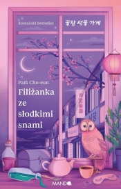 Filiżanka ze słodkimi snami - Park Cho-eun