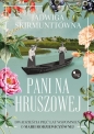 Pani na Hruszowej. Dwadzieścia pięć lat wspomnień o Marii Rodziewiczównie - Jadwiga Skirmunttówna