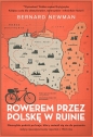 Rowerem przez Polskę w ruinie - Bernard Newman