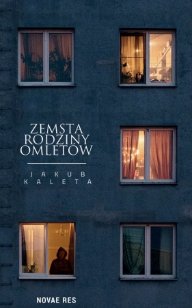 Zemsta rodziny Omletów - Jakub Kaleta