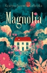 Magnolia. Duże Litery Grażyna Jeromin-Gałuszka