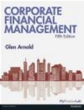 Corporate Financial Management Glen Arnold