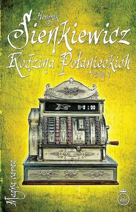 Rodzina Połanieckich Tom 1 - Henryk Sienkiewicz
