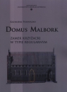 Domus Malbork