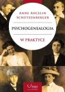 Psychogenealogia w praktyce w.2 Anne Ancelin Schutzenberger