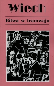 Bitwa w tramwaju Tom 1 - Stefan Wiechecki
