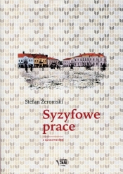 Syzyfowe prace - Stefan Żeromski