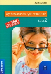 Wychowanie do życia w rodzinie 2 zeszyt ucznia