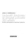 Ludność Krakowa w drugiej połowie XIX wieku Struktura demograficzna, Zyblikiewicz Lidia