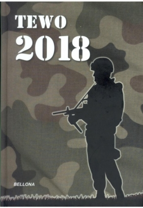 Kalendarz Tewo Wojskowy 2018 BELLONA - Opracowanie zbiorowe