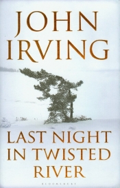 Last Night in Twisted River - John Irving