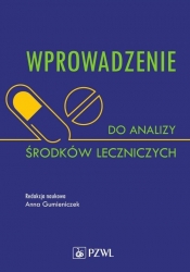 Wprowadzenie do analizy środków leczniczych - Gumieniczek Anna