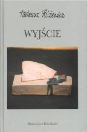 Wyjście - Różewicz Tadeusz