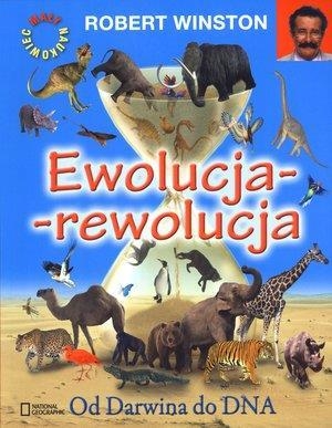 Ewolucja-rewolucja Od Darwina do DNA