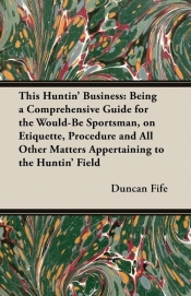 This Huntin' Business